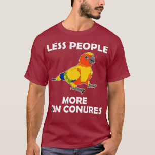 Camiseta Divertido loro amante Menos personas Sun Conure