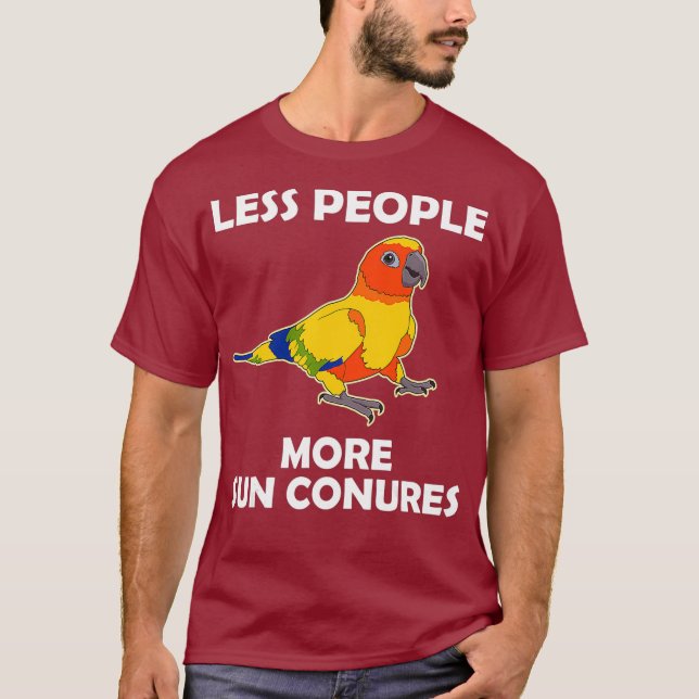 Camiseta Divertido loro amante Menos personas Sun Conure (Anverso)