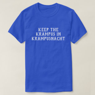 Camiseta Divertido Mantener al Krampus en Krampusnacht
