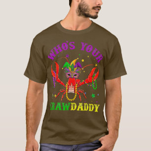 Camiseta Divertido Mardi Gras Quién Es Tu Papi Crawfish Nue