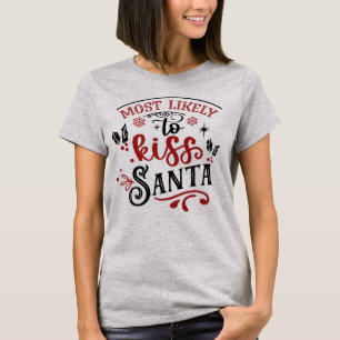 Camiseta Divertido más probable de besar a Navidades de San