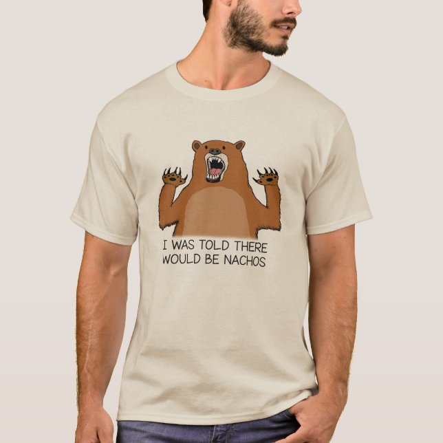 Camiseta Divertido me dijeron que habría oso de los Nachos (Anverso)