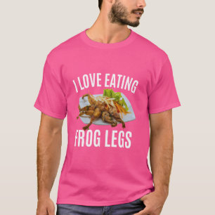 Camiseta Divertido Me Encanta Comer Ancas de Rana - Cocina