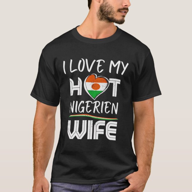 Camiseta Divertido me encanta mi caliente diseño nigerino d (Anverso)