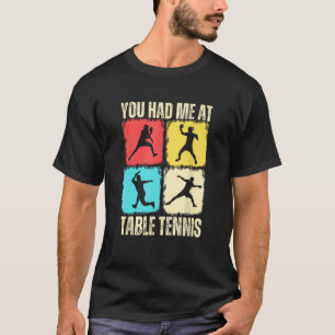 Camiseta Divertido Me Tuviste En El Jugador De Tenis De Mes