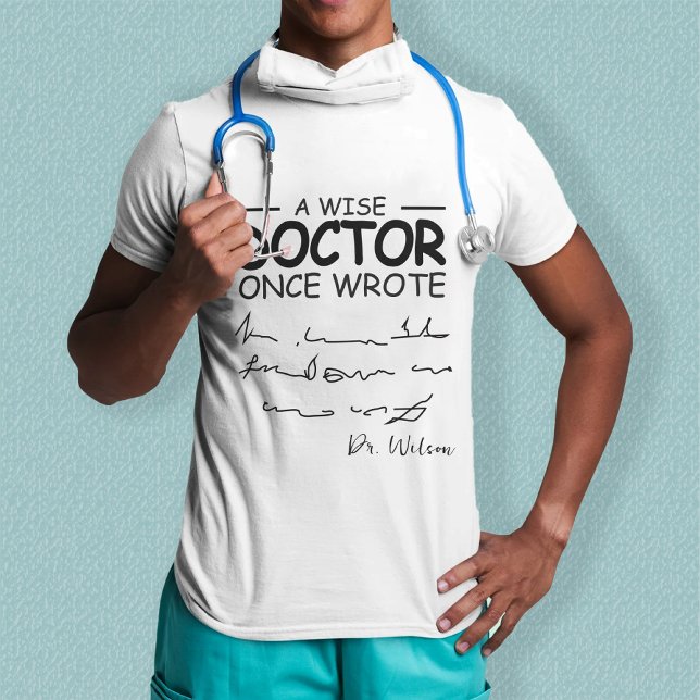 Camiseta Divertido médica gracioso Médica Personalizado dic (Subido por el creador)