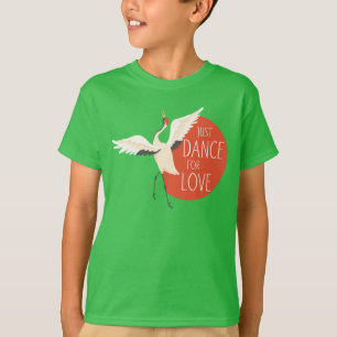 Camiseta Divertido mensaje de pájaro - Sólo baile por amor 