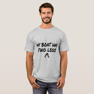 Camiseta Divertido Mi Barco Tiene Dos Piernas Pesca Desde L