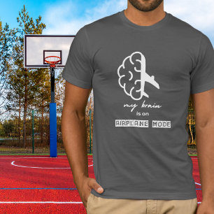 Camiseta Divertido Mi Cerebro Está en Modo Avión Compañero 