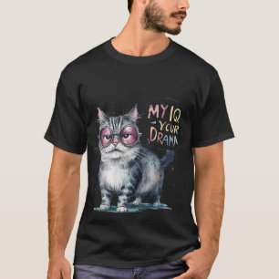 Camiseta Divertido "Mi coeficiente intelectual, tu drama" G