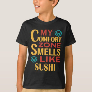 Camiseta Divertido Mi zona de confort huele a sushi 