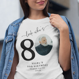 Camiseta Divertido 'Mira Quién Cumple 80' Estilo Cumpleaños