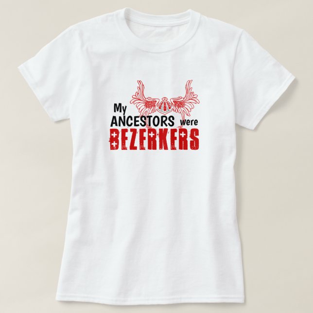 Camiseta Divertido "Mis Ancestros Eran Berserkers" (Diseño del anverso)