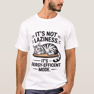 Camiseta Divertido "Modo de ahorro de energía" Gato Perezos