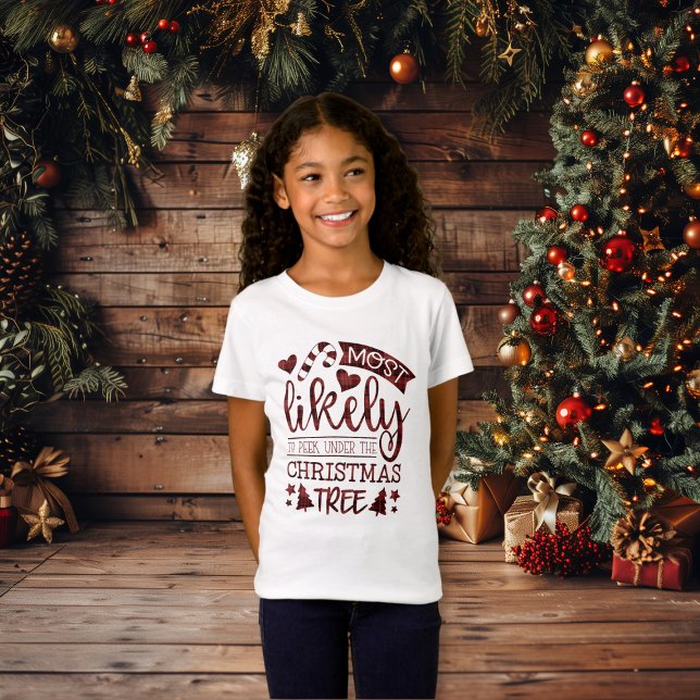 Camiseta Divertido Muy Probable De Mirar Bajo Árbol De Navi (Funny Most Likely To Peek Under Christmas Tree T-Shirt)