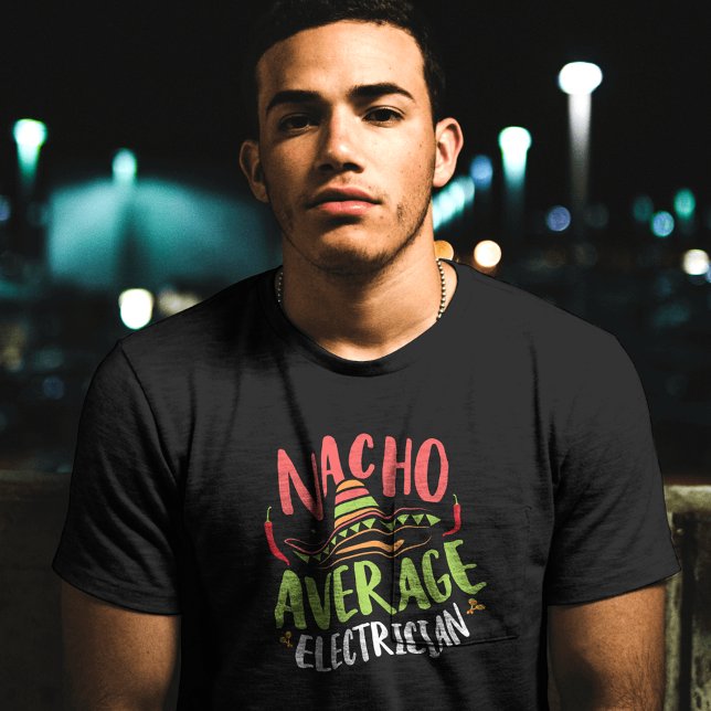 Camiseta Divertido Nacho Electrista Promedio (Subido por el creador)