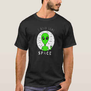 Camiseta Divertido Necesito Algo De Espacio Conciencia De S
