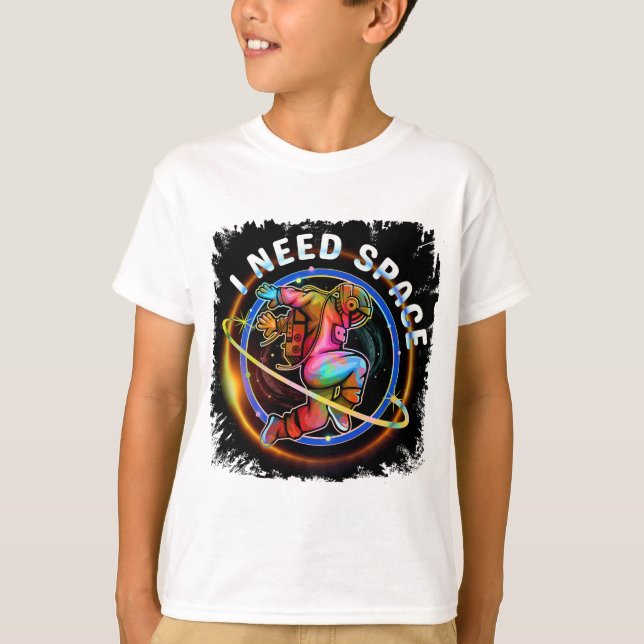 CAMISETA DIVERTIDO NECESITO ESPACIO ASTRONAUTA GALAXIA (Anverso)
