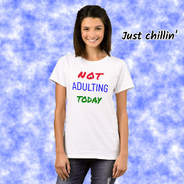 Camiseta Divertido no adular el texto de hoy