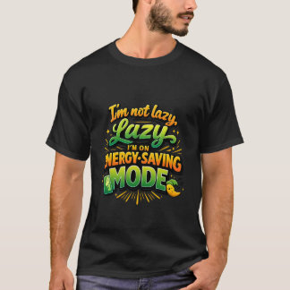 Camiseta Divertido “No Estoy Perezoso, Estoy en Modo de Aho