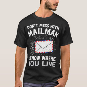 Camiseta Divertido No Jodas Con El Cartero Trabajador Posta