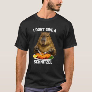 Camiseta Divertido No Le Doy Comida De Schnitzel A Capybara