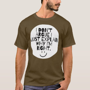 Camiseta Divertido, no lo discuto, solo explico por qué ten