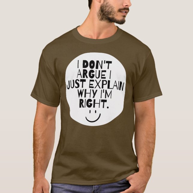 Camiseta Divertido, no lo discuto, solo explico por qué ten (Anverso)