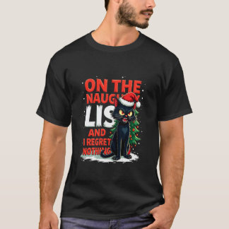 Camiseta Divertido No Me Arrepiento De Nada En La Lista Tra