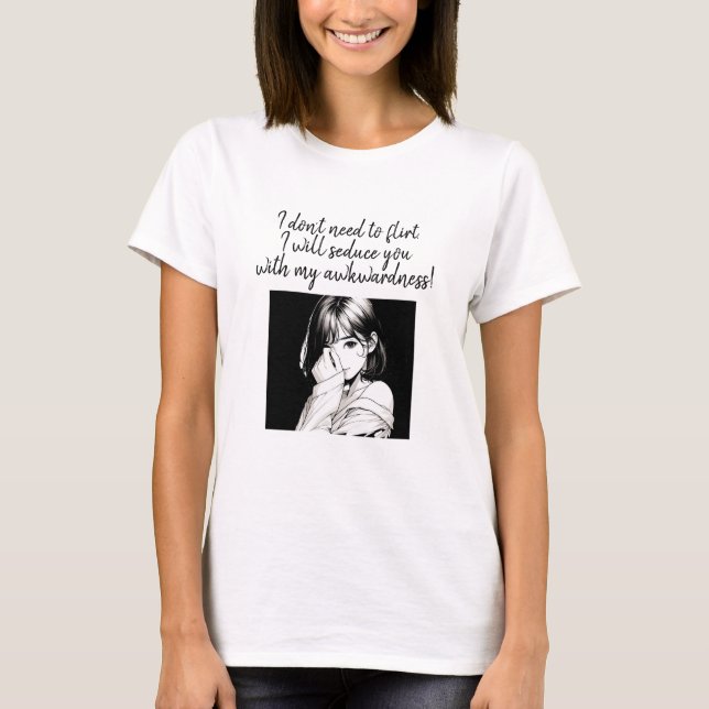 Camiseta Divertido, no necesito coquetear... editable. (Anverso)