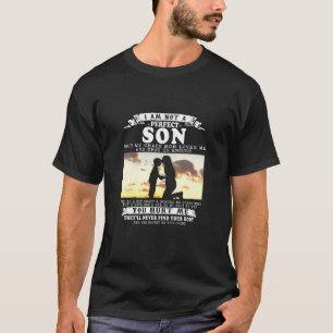 Camiseta Divertido No Soy Un Hijo Perfecto Pero A Mi Loca M