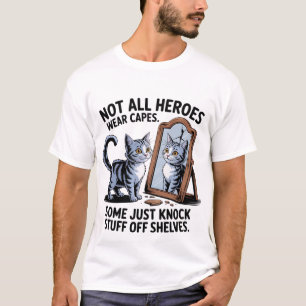 Camiseta Divertido "No todos los héroes" Gato travieso Espe