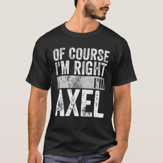 Camiseta Divertido nombre personalizado Claro que tengo raz