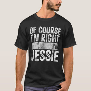 Camiseta Divertido nombre personalizado Por supuesto que te