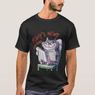 Camiseta Divertido "Noticias de hoy todavía tontos" Gato sa