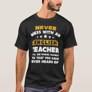Camiseta Divertido Nunca Jugar Con Un Profesor De Inglés Or