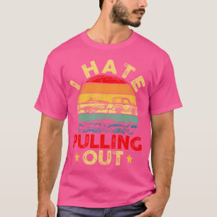 Camiseta Divertido Odio Sacar Capitán de Barco de Embarque