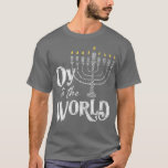 Camiseta Divertido Oy al mundo Hanukkiah Hanukkah Menorah<br><div class="desc">Divertido Oy al mundo Hanukkiah Hanukkah Menorah .</div>