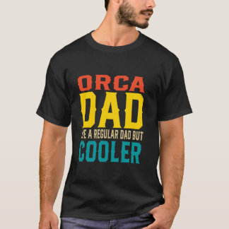 Camiseta Divertido padre orca como padre común pero padre f