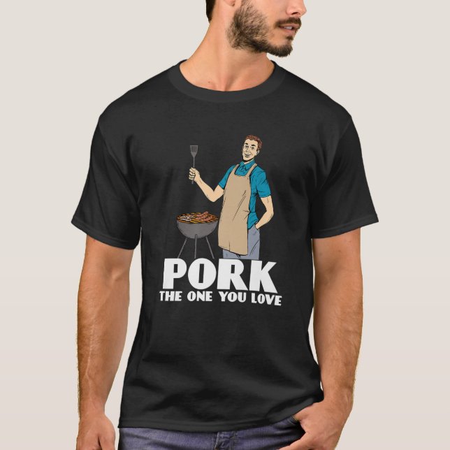 Camiseta Divertido padre parrillador - Cerdo el que amas BB (Anverso)