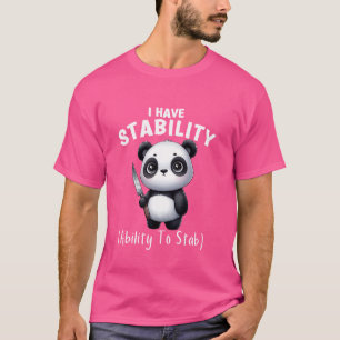 Camiseta Divertido Panda Tengo Estabilidad La Habilidad De 