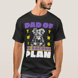 Camiseta Divertido papá de dos sin plan de respaldo