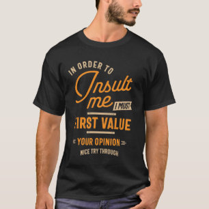 Camiseta Divertido, Para Insultarme - Chiste Sarcástico