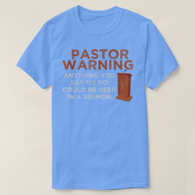 Camiseta Divertido pastor aviso pastor pastor sermon regalo (Diseño del anverso)
