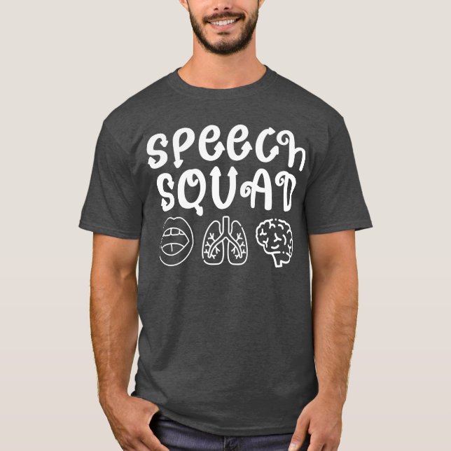 Camiseta Divertido patólogo del lenguaje de voz Squad SLP (Anverso)