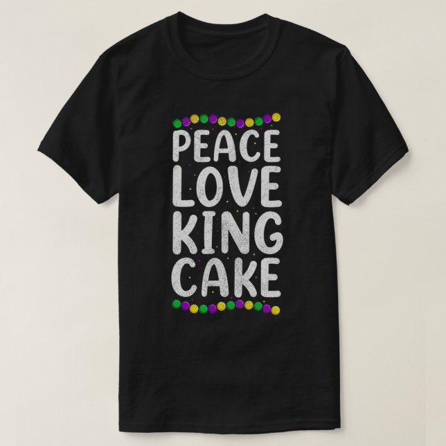 Camiseta Divertido Peace Love King Cake Fiesta Apparet, Vin (Diseño del anverso)
