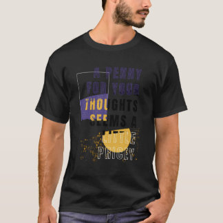 Camiseta Divertido Penny Para Tus Pensamientos Sarcástico C
