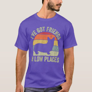 Camiseta Divertido perro de Corgi Lover Tengo amigos en baj
