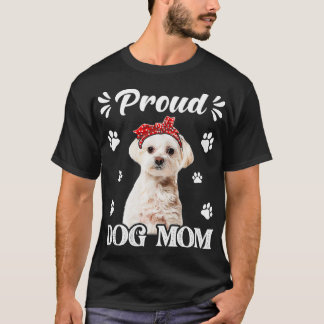 Camiseta Divertido perro maltés, madre de cachorro, orgullo