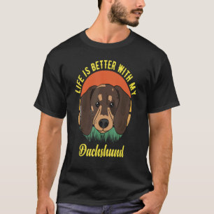CAMISETA DIVERTIDO PERRO TEE. LA VIDA ES MEJOR CON MI DACHS